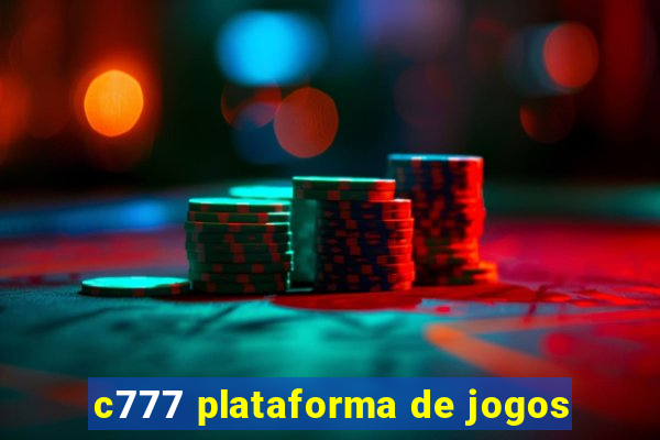 c777 plataforma de jogos